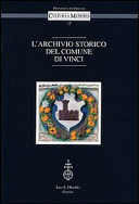 L'archivio storico del comune di Vinci /