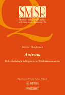 Antrum : riti e simbologie delle grotte nel Mediterraneo antico /