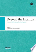 Beyond the Horizon: Essays on Myth, History, Travel and Society