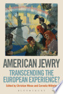 American Jewry : transcending the European experience? /