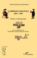 L'Amérique espagnole (1492-1700). Textes et documents