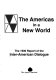 The Americas in a new world : the 1990 report of the Inter- American Dialogue
