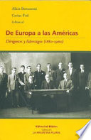 De Europa a las Américas : dirigentes y liderazgos (1880-1960) /
