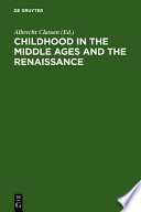 Childhood in the Middle Ages and the Renaissance : The Results of a Paradigm Shift in the History of Mentality /