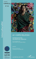 Le "corps-relation" : représentation, incarnation, création /