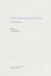 Overall rapportage sociaal domein 2015 : rondom de transitie /