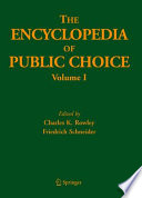 The Encyclopedia of public choice /