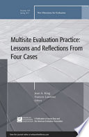 Multisite evaluation practice  : lessons and reflections from four cases /