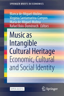 Music as Intangible Cultural Heritage : Economic, Cultural and Social Identity /
