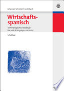 Wirtschaftsspanisch : Terminologisches Handbuch / Manual de lenguaje económico /