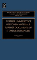 Further University of Wisconsin materials ; further documents of F.Taylor Ostrander /