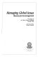 Managing global issues : reasons for encouragement : proceedings of the Club of Rome Conference, Helsinki, 1984 /
