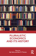 Pluralistic economics and its history /