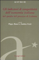 Gli indicatori di competitività dell'economia italiana nel quadro del processo di Lisbona /