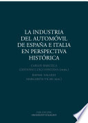 La industria del automóvil de España e Italia en perspectiva histórica /