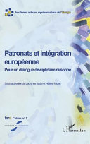 Patronats et intégration européenne : pour un dialogue disciplinaire raisonné /