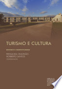 Turismo e cultura : destinos e competitividade /