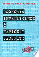 Economic intelligence & national security /