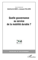 Quelle gouvernance au service de la mobilité durable? /