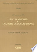 Les transports et l'activit�� de la conf��rence rapport g��n��ral d'activit�� (23e rapport annuel, 1976) /