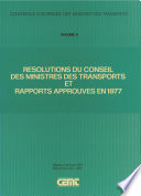 R��solutions du conseil des ministres des transports et rapports approuv��s en 1977