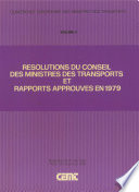 R��solutions du conseil des ministres des transports et rapports approuv��s en 1979