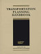 Transportation planning handbook /