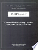 A Handbook for measuring customer satisfaction and service quality /