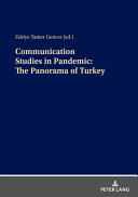 Communication studies in the pandemic : the Turkish panorama /