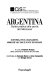 Argentina : guida pratica alla porta del Mercosur : economia, fisco, legislazione, obblighi valutari e nuove tecnologie /