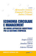 Economia circolare e management : un nuovo approccio industriale per la gestione d'impresa /