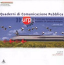 URP in viaggio premio per la comunicazione pubblica in Emilia-Romagna : [1. edizione 2001] /