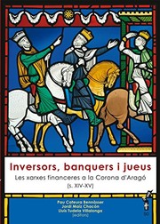 Inversors, banquers i jueus : les xarxes financeres a la Corona d'Aragó (s. XIX-XV) /