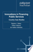 Innovations in financing public services : country case studies /