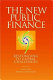 The new public finance : responding to global challenges /
