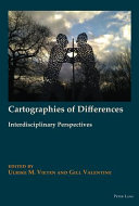 Cartographies of Differences Interdisciplinary Perspectives /