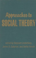 Approaches to social theory /