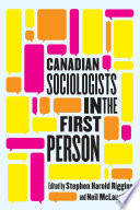 Canadian sociologists in the first person /