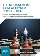 The MENA region : a great power competition /