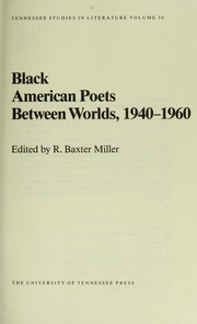 Black American poets between worlds, 1940-1960 /