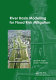 River basin modelling for flood risk mitigation /