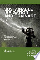 Sustainable irrigation and drainage IV : management, technologies and policies /