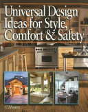 Universal design ideas for style, comfort & safety