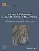 A world of nourishment : reflections on food in Indian culture /
