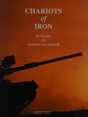 Chariots of iron : 50 years of American armor /
