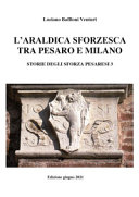 Storie degli Sforza pesaresi /
