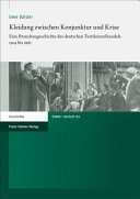 Kleidung zwischen Konjunktur und Krise : eine Branchengeschichte des deutschen Textileinzelhandels 1914 bis 1961 /
