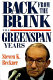 Back from the brink : the Greenspan years