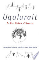Uqalurait : an oral history of Nunavut /