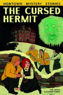 The cursed hermit : a Hobtown mystery /